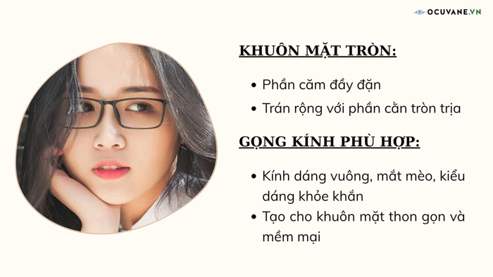 Gợi ý 1 số gọng kính phù hợp với khuôn mặt 4 1 số gọng kính phù hợp với khuôn mặt tròn