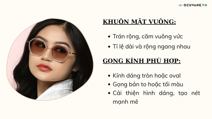 Gợi ý 1 số gọng kính phù hợp với khuôn mặt 5 1 số gọng kính phù hợp với khuôn mặt vuông